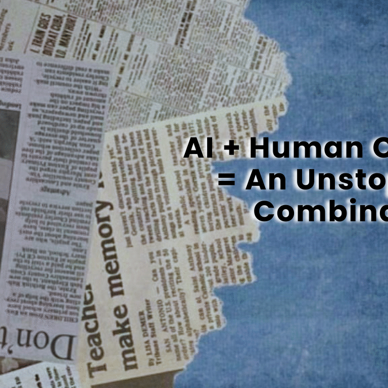 AI + Human Creativity = An Unstoppable Combination